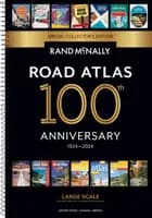 Rand McNally 2024 Large Scale Road Atlas USA - 100th Anniversary Collector's Edition