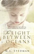 The Light Between Oceans - M. L. Stedman