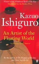 An Artist of the Floating World - Kazuo Ishiguro