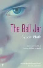The Bell Jar af Sylvia Plath