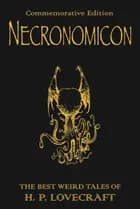 Necronomicon: The Best Weird Tales of H.P. Lovecraft af H. P. Lovecraft
