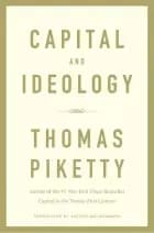 Capital and Ideology af Thomas Piketty