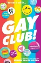 Gay Club! af Simon James Green