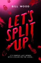 Let'S Split Up