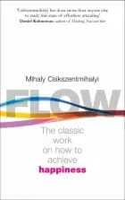 Flow: The Psychology of Happiness af Mihaly Csikszentmihalyi