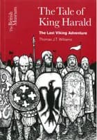 The Tale of King Harald : The Last Viking Adventure