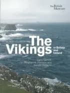 The Vikings in Britain and Ireland af Jayne Carroll