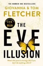 The Eve Illusion - Tom Fletcher, Giovanna Fletcher