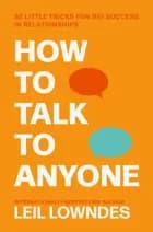 How To Talk To Anyone 92 Little Tricks For Big Success In Re