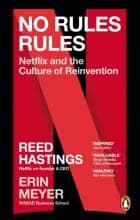 No Rules Rules: Netflix and the Culture of Reinvention af Reed Hastings og Erin Meyer