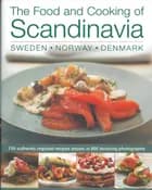 The Food and Cooking of Scandinavia