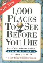 1000 places to see before you die : a travelers life list