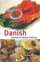 Danish Cooking & Baking Traditions