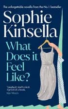 What Does it Feel Like? af Sophie Kinsella