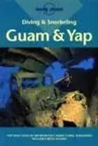 Guam & Yap, Diving & Snorkeling