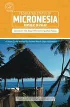 Micronesia and Palau - Ben Cook et al.