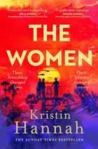 The Women - Kristin Hannah af Kristin Hannah