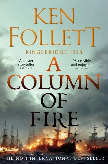 A Column of Fire af Ken Follett
