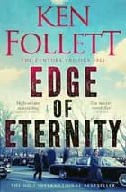 Edge Of Eternity af Ken Follett