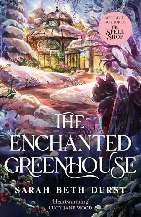 The Enchanted Greenhouse af Sarah Beth Durst