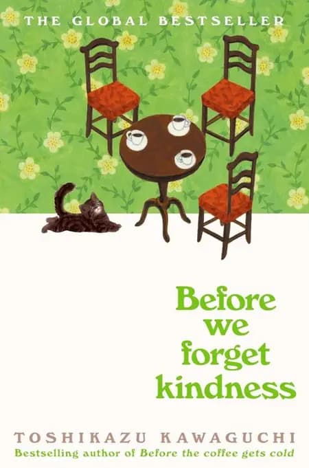 Before We Forget Kindness af Toshikazu Kawaguchi