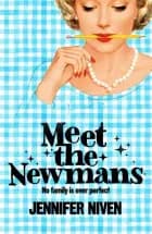 Meet the Newmans af Jennifer Niven
