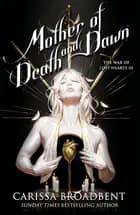 Mother of Death and Dawn