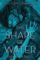 The Shape of Water - Film tie-in