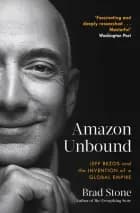 Amazon Unbound af Brad Stone