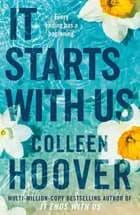 It Starts with Us af Colleen Hoover