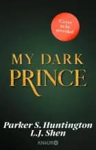 My Dark Prince The Steamy Contract Marriage Dark Romance Tak