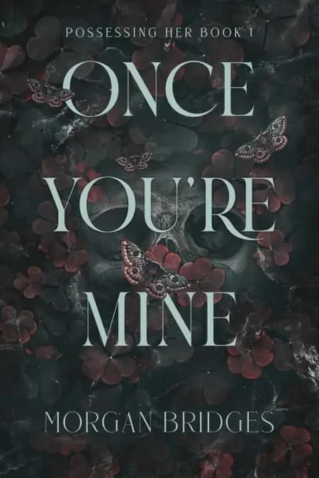 Once You're Mine af Morgan Bridges