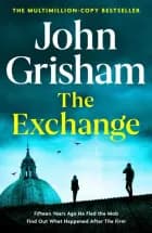 The Exchange After The Firm - The Biggest Grisham In Over A