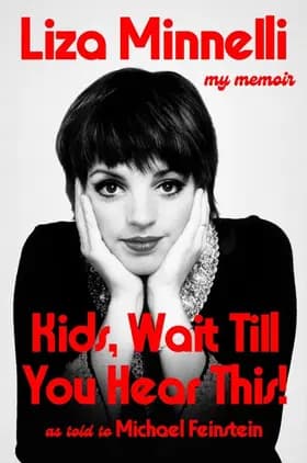 Kids, Wait Till You Hear This! af Liza Minnelli