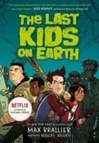 The Last Kids on Earth af Max Brallier