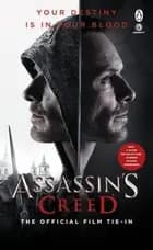 Assassin´s Creed: The Official Film Tie-in - Christie Golden