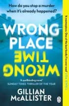 Wrong Place Wrong Time