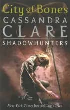 City of Bones af Cassandra Clare