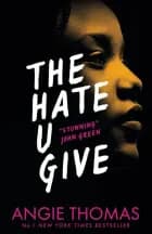The hate U give af Angie Thomas