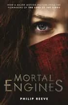 Mortal Engines - Philip Reeve