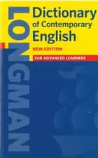 Longman Dictionary of Contemporary English for Advanced Learners