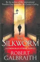 The Silkworm