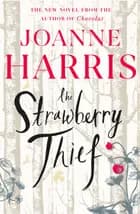 The Strawberry Thief - Joanne Harris