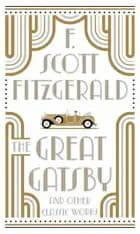 The Great Gatsby and Other Classic Works