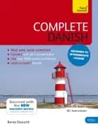 Complete Danish - Teach Yourself af Bente Elsworth