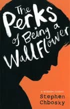 The Perks of Being a Wallflower - Stephen Chbosky