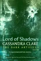 Lord of Shadows af Cassandra Clare