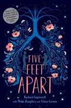 Five Feet Apart af Rachael Lippincott et al.