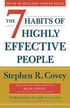 The 7 Habits of Highly Effective People - Revised and Updated: 30th Anniversary Edition af Stephen R. Covey