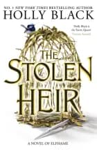 The Stolen Heir af Holly Black